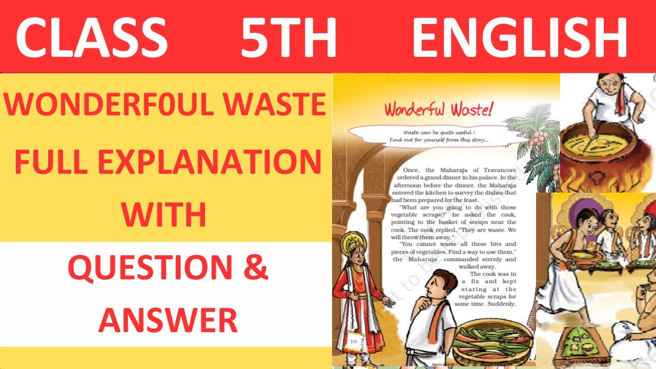 class-5-english-unit-1-wonderful-waste-explanation-with-question-and