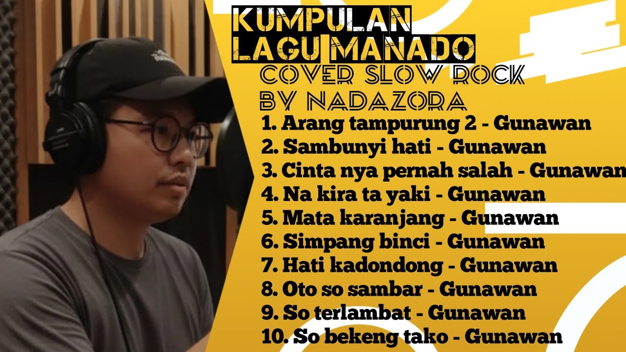 Kumpulan Lagu Manado – Cover Slow Rock by Nadazora