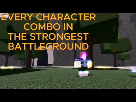 EVERY CHARACTER COMBO IN THE STRONGEST BATTLEGROUND - YouTube