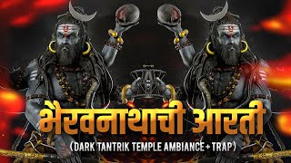 Bhairavnathachi Aarti | Ethnic Trap   Dark Tantrik Temple Ambiance | DJ Will In The Mix | Soundcheck
