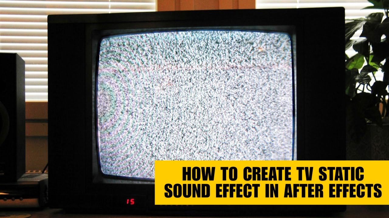 How To Create TV Static Sound Effect In After Effects (VFX Tutorial ...