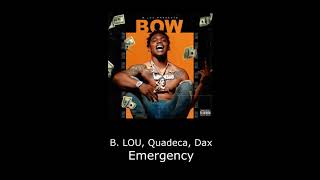 Watch B Lou Emergency feat Quadeca DAX video