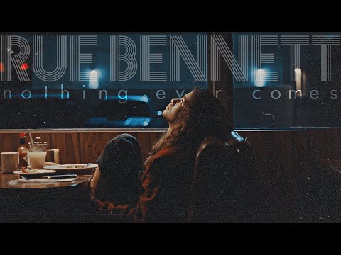 euphoria | rue bennett | nothing ever comes