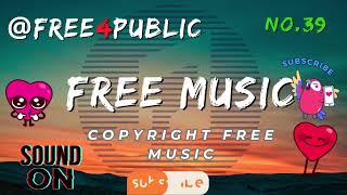 Copyright Free Music,Royalty-Free Music,Free Background Music,No Copyright Music,Music for Videos,