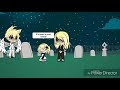 I miss you daddy (Gacha life)