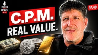 Gold, Silver &amp; The Collapse of “Money” | C.P.M.