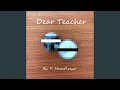 Dear Teacher