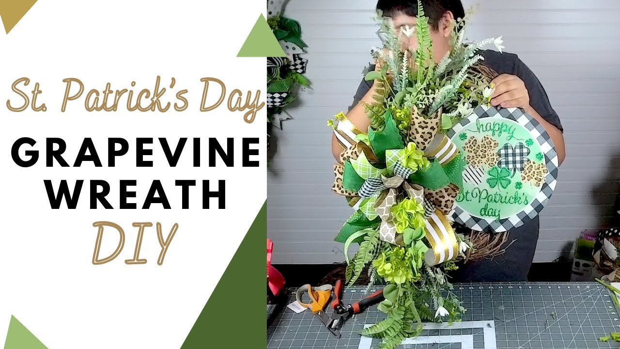 St. Patricks Day Grapevine Wreath Tutorial