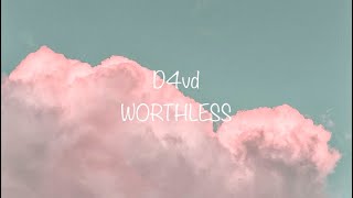 D4vd - WORTHLESS (Official Lyrics)