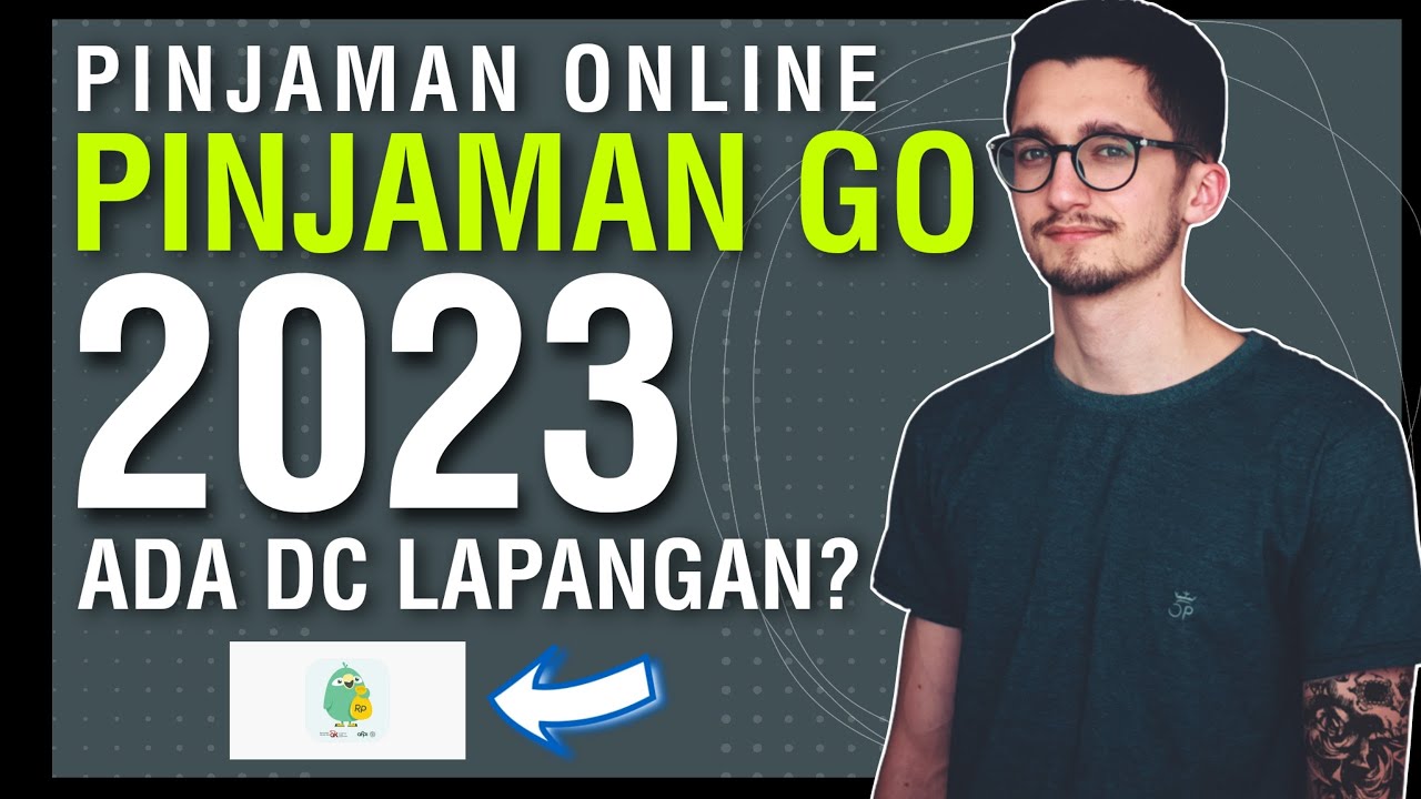 Galbay Pinjol Pinjaman Go 2023‼️Ada DC Lapangan Atau Tidak? Solusi ...