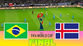 BRAZIL vs ICELAND - Final FIFA World Cup 2026 | Full Match All Goals | Football Match