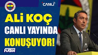 Ali̇ Koç Canli Yayinda Konuşuyor Canli