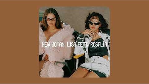 LISA - New Woman (Audio) ft. Rosalía