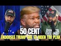 50 Cent Endorses Trump Due To Biden Tax Plan