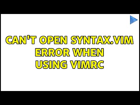 Can't open syntax.vim error when using vimrc (4 Solutions!!)