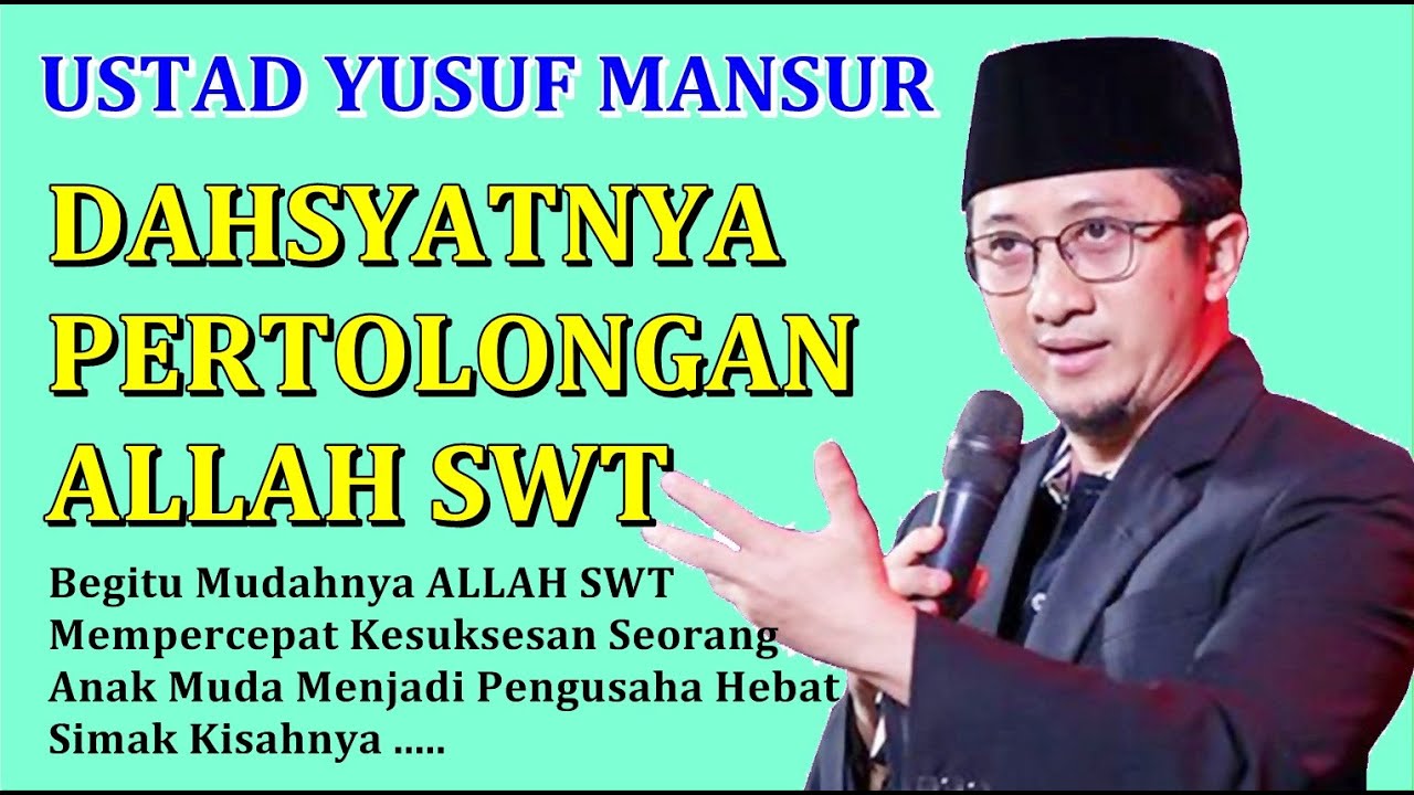 Dahsyatnya Pertolongan Allah Swt Ceramah Ustad Yusuf Mansur Youtube