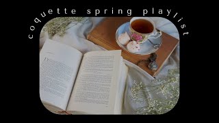 Coquette Playlist with Spring Ambiance | romantic indie pop music + birdsong bgm |