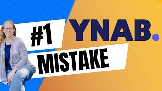 The #1 Mistake Every Beginner YNABer Makes
