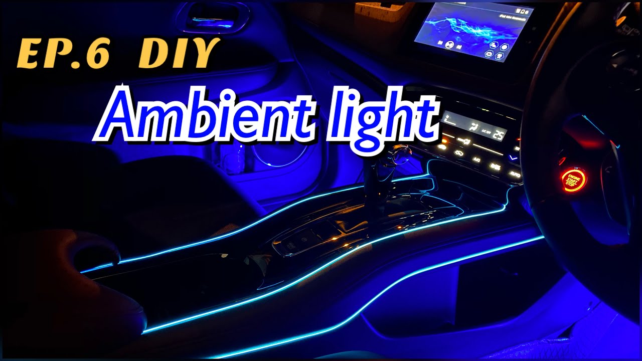 EP.6 | DIY EP. | แนะนำไฟ Ambient light ในรถยนต์ - YouTube