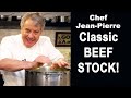 Classic and Essential Beef Stock - Chef Jean-Pierre