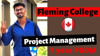 Fleming College 1 year Project Management Program - PGDM Project Management  in Canada after B.Tech