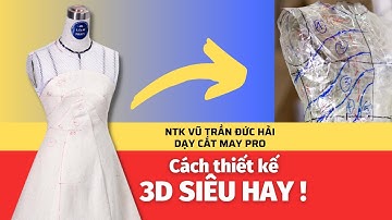 07 - Cách thiết kế Thời trang 3D SIÊU HAY/ Dạy cắt may Online Miễn phí/ How to make dress from Tape