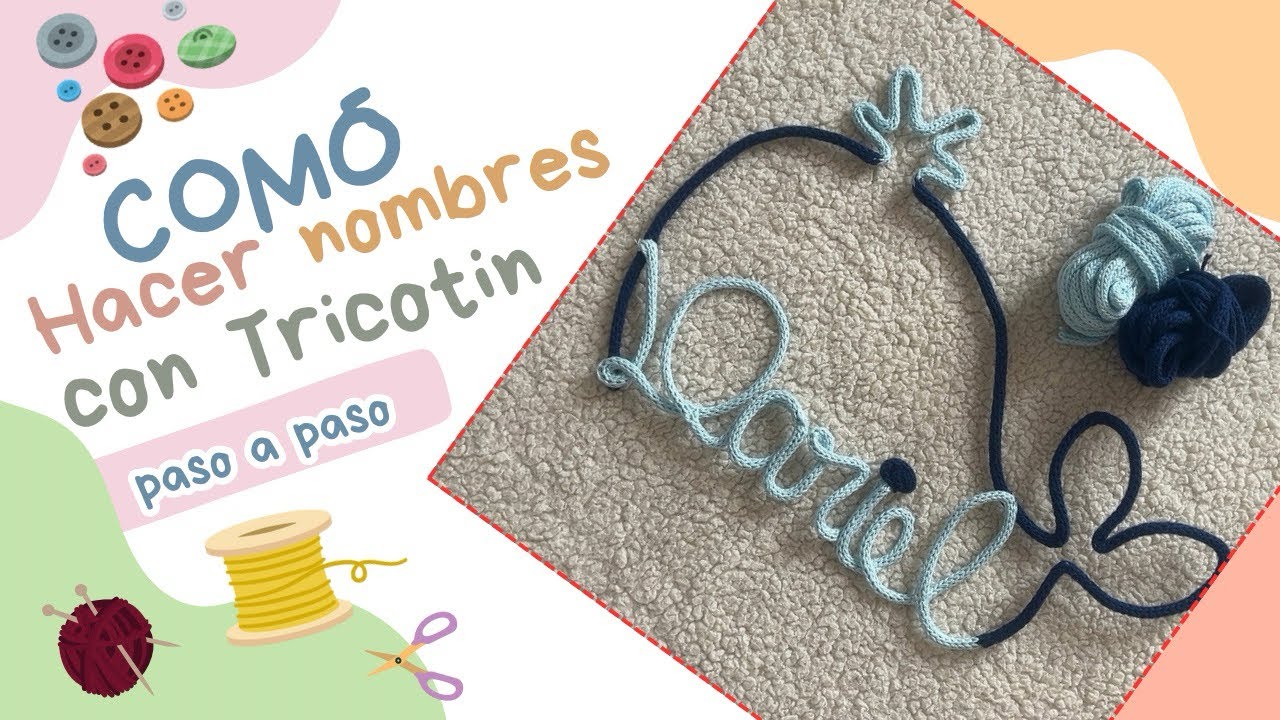 Cómo hacer nombres con Tricotin