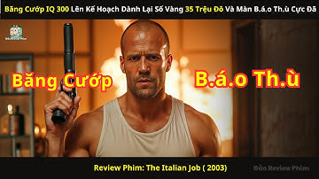 [Review Phim] Băng Cướp IQ 300 Lên Kế Hoạch Dành Lại Số Vàng 35 Trệu Đô  Và Màn B.á.o Th.ù Cực Đã