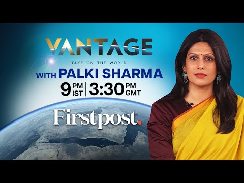 Vantage with Palki Sharma: Your new destination for Global News