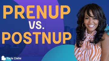 Prenup vs. Postnup : What