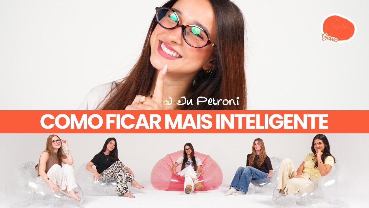 O QUE TE DEIXA MAIS INTELIGENTE feat Ju Petroni