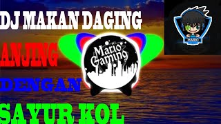 {DJ} Makan Daging Anjing Dengan Sayur Koll (Lagi Viral)