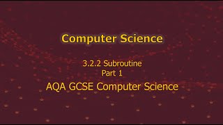 Subroutine 3.2.2 - Lesson 15A