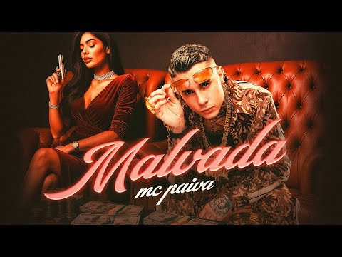 MC Paiva - Malvada