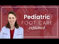 Pediatric Foot Care