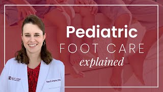 Pediatric Foot Care