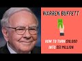 Warren Buffett: How to Turn $10,000 Into $51 Million