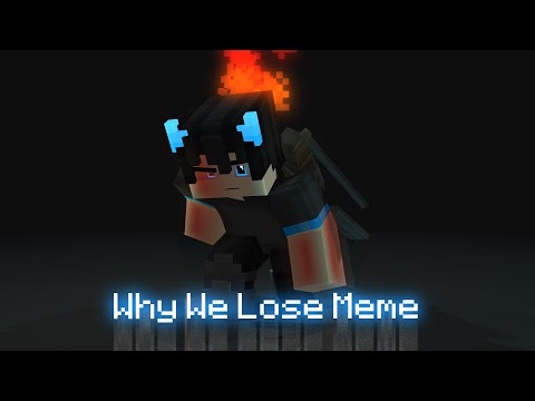 Why We Lose Meme 🔵⭕ - Minecraft Animation 🇹🇭