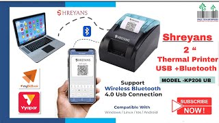 Thermal Printer SHREYANS 2" Thermal Printer  |SHREYANS 58mm USB+Bluetooth Direct Mini Printer