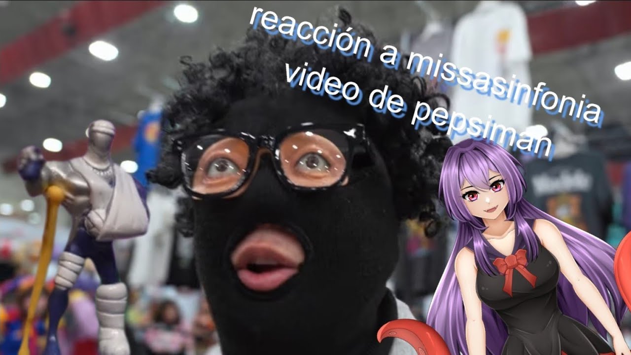 reaccionando en vivo a missasinfonia y su video de pepsiman