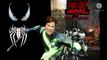 Max steel vs Radio Venom Ost /Max y cytro vs Radio