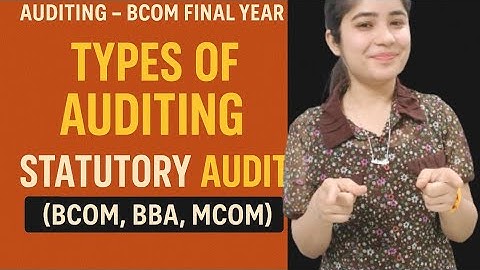 Statutory audit | Types of audits | Bcom Final year | What is Statutory audit and it