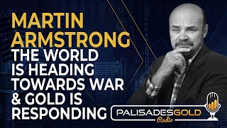 Famous Martin Armstrong: The World is Heading Towards War and Gold is Responding Profile
