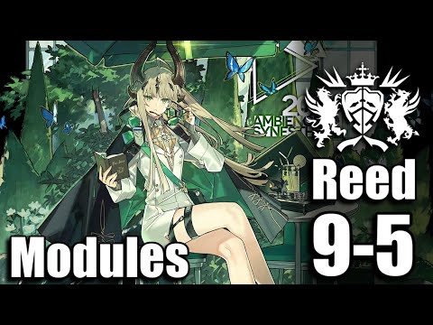 【明日方舟】専用モジュール獲得任務：リード クリア参考例 9-5/Modules Reed 9-5