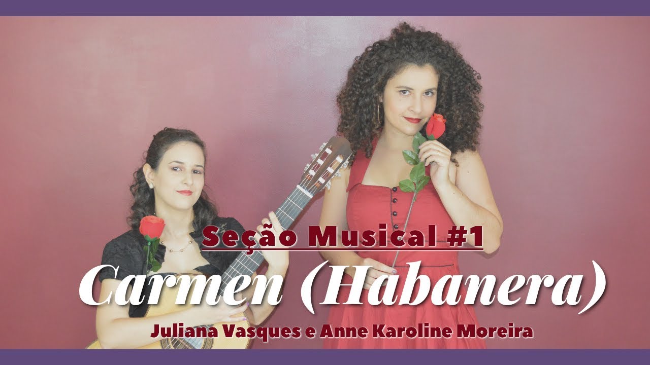 Habanera (Carmen de G. Bizet) Sessão Musical 1 YouTube