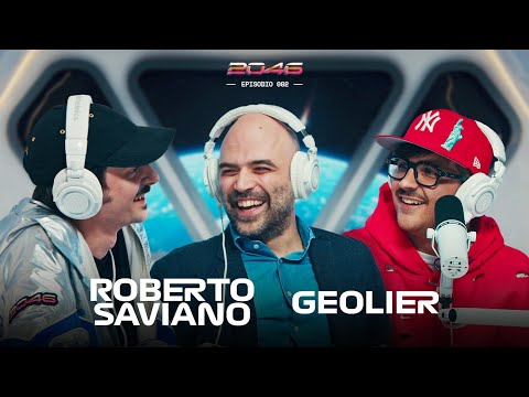 "NAPLES IS A THOUSAND WORDS" with Geolier & Roberto Saviano | 2046 Podcast Ep. 2