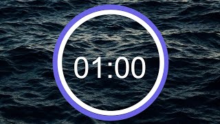 1 MINUTE OCEAN TIMER | 1 Minute Timer