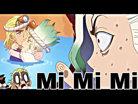 Dr. Stone [ AMV ] - Mi Mi Mi