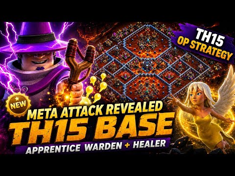 NEW TH15 Meta Attack! Apprentice Warden + Healer Strategy (Easy 3 Stars)