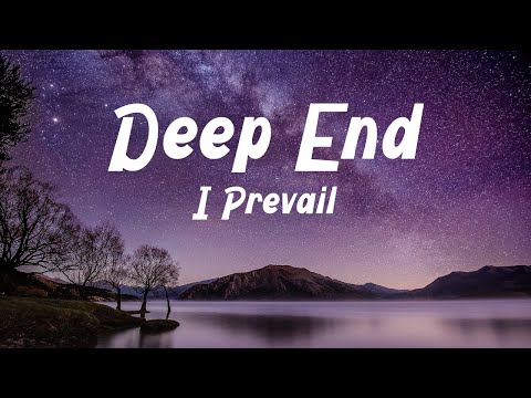 Deep End (Lyrics) - I Prevail